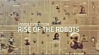 BBC - Hyper Evolution Rise Of The Robots Part 1 Documentary